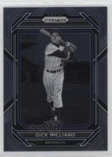 2023 Panini Prizm Dick Williams #279 HOF 1d6q
