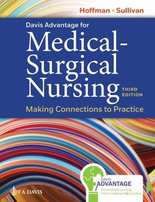 Davis Advantage for Medical-Surgical Nursing : Making Connections