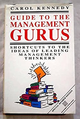 Guide To The Management Gurus Taschenbuch Carol, Kennedy, Deirdre K