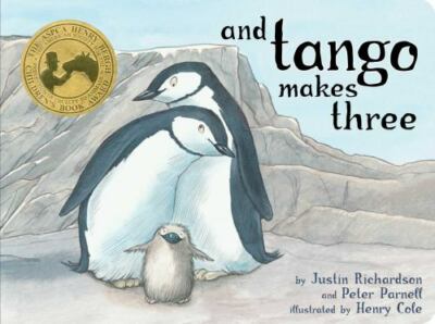 Classic Board Bks.: And Tango Makes Three by Peter Parnell and Justin Richardson