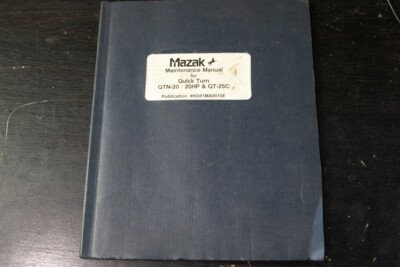 Mazak CNC Lathe Maintenance Manual Quick Turn QTN-20 & QT-25C