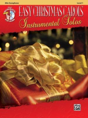 Easy Christmas Carols Instrumental Solos: Alto Sax, Book & Online...