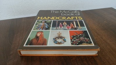 			The McCalls Book Of Handcrafts, Nanina Comstock, Hamlyn, 1974, Ha		