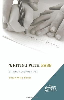 The Complete Writer: Writing with Ease: Instructor Text: Writing with Ease - Str
