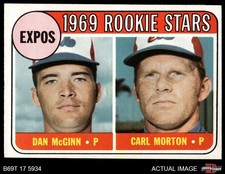 1969 Topps #646 Carl Morton / Dan McGinn Expos RCs RC 6 - EX/MT