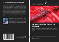 Lorena Mitro | La Verdadera Cara De Mulan | Taschenbuch | Spanisch (2021)