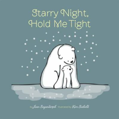 Starry Night, Hold Me Tight, Sagendorph, Jean, Very Good Book