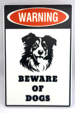 WARNING BEWARE OF DOGS Funny / Informative / Acrylic Sign Wall Door 8" x 12"