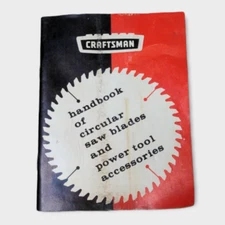 Vintage Sears Craftsman Handbook of Circular Saw Blades & Power Tool Accessories