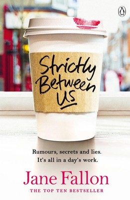 Jane Fallon | Strictly Between Us | Taschenbuch | Englisch (2016) | 441 S.