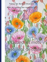 Bernard Brunstein | Quand Les Mots S'habillent De Couleurs | Buch | FranzöSisch