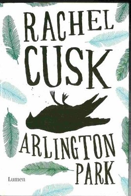 Arlington Park, Cusk, Rachel