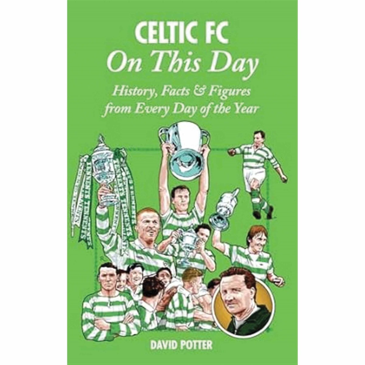 Celtic On This Day by David Potter - - Image 9