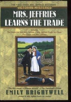 Mrs. Jeffries Learns the Trade: The First Three Mrs. Jeffries Myster - VERY GOOD
