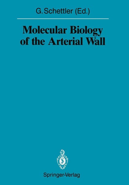 Molecular Biology Of The Arterial Wall Gotthard Schettler Taschenbuch X Englisch-image