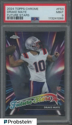 2024 Topps Chrome Future Stars #FS3 Drake Maye Patriots RC Rookie PSA 9 MINT