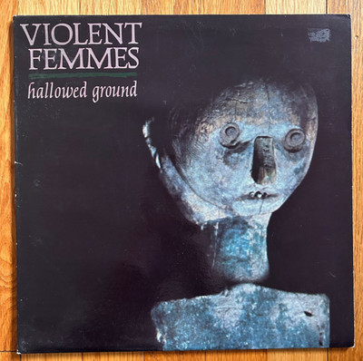 The Violent Femmes - Hallowed Ground, Import, Canadian pressing - LP