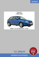 PDF Audi A3 (1996-2003) Reparaturanleitung Motor 1,6 Liter Benziner 74 Kw