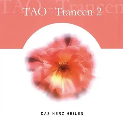 Amir & Samira & Zapp - Tao Trancen Vol.2-das Herz