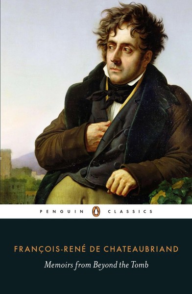 Francois-Rene De Chateaubriand | Memoirs From Beyond The Tomb | Taschenbuch-image