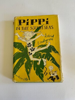 PIPPI IN THE SOUTH SEAS ~ Astrid Lindgren ~ 1st Edition 1959 Viking hardcover