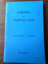 Diseases of Animals Law  J L Thomas 1969 Police Review pub. Policing in the 70's