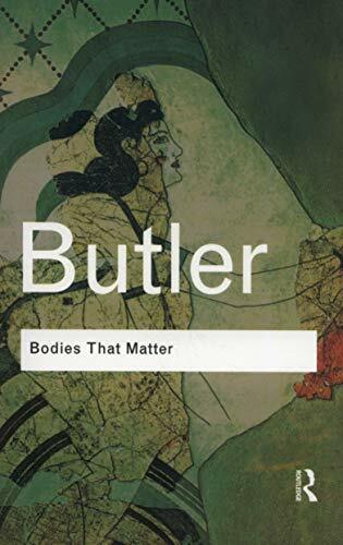 Bodies That Matter: On the Discursive Limits of Sex (Routledge Classics) - Image 6