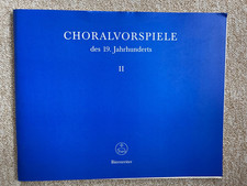 Orgel noten gebraucht. Choralvorspiele des 19.JHDT. Bärenreiter Band II