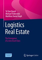 Logistics Real Estate | The Emergence Of A New Asset Class | Quach (U. A.) | X