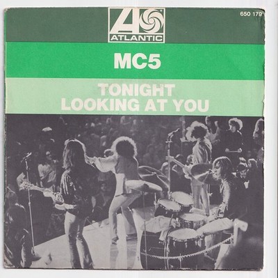 MC5 * USA GARAGE PSYCH FREAKBEAT PROTO PUNK * 1971 FRANCE 7'' 45 * Listen!
