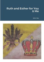 John Iles | Ruth And Esther For You & Me | Taschenbuch | Englisch (2023)