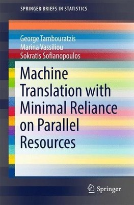 Maschinelle Übersetzung mit minimaler Abhängigkeit von parallelen Ressourcen - 9783319631059