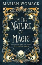 On the Nature of Magic, Paperback by Womack, Marian, Like New Used, Free ship...