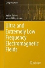 Ultra and Extremely Low Frequency Electromagn...