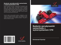 Emmanuel Oyeniyi | Badanie Aerodynamiki Samochodu Z Wykorzystaniem CFD | Buch