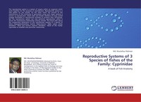 Reproductive Systems Of 3 Species Of Fishes Of The Family: Cyprinidae Md. Mustaf