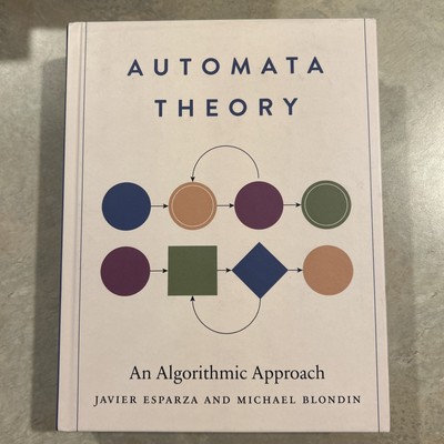 Automata Theory: An Algorithmic Approach by Javier Esparza, New
