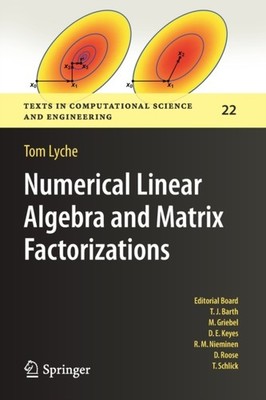Lyche - Numerical Linear Algebra and Matrix Factorizations - New paper - X555z