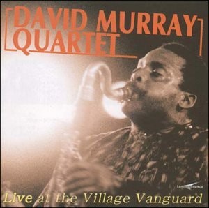 DAVID MURRAY QUARTET - Live At The Village Vanguard - CD - Live - **SEALED/NEW**