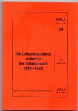 Literature, Germany INFLA # 34, Airmail rates during the 1919 to 1923 Inflation