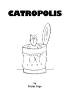 Catropolis Tobias Inigo Taschenbuch Kartoniert / Broschiert Englisch 2018