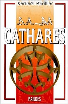 B.A.-BA des cathares von Bernard Marillier | Buch | Zustand sehr gut