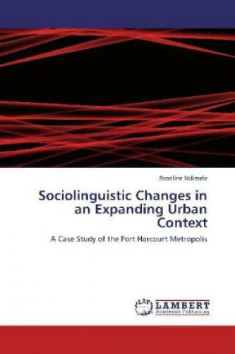 Thumbnail - Sociolinguistic Changes In An Expanding Urban Context A Case Study Of
