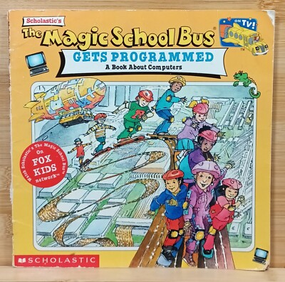 The Magic School Bus Gets Programmed A Book About Computers (1999, Paperback)