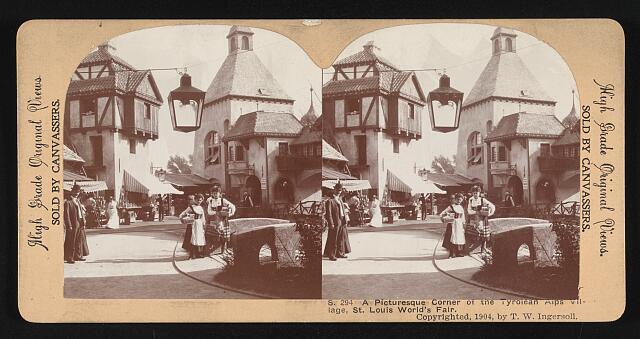 A picturesque corner of Tyrolean Alps village St Louis World's Fair Old Photo