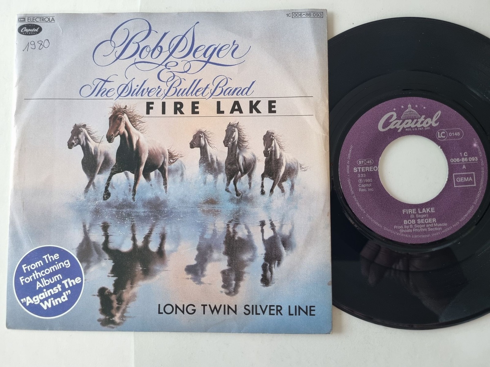Bob Seger & The Silver Bullet Band - Fire Lake 7'' Vinyl Germany