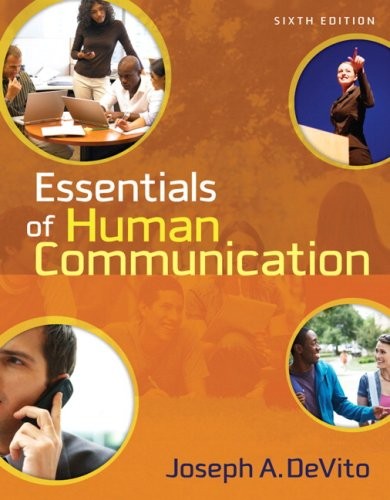 ESSENTIALS OF HUMAN COMMUNICATION By Joseph A. Devito *Excellent ...