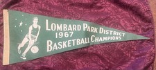 Scarce Maybe Only One 1967 Lombard Park District Basketball Champions Pennant IL