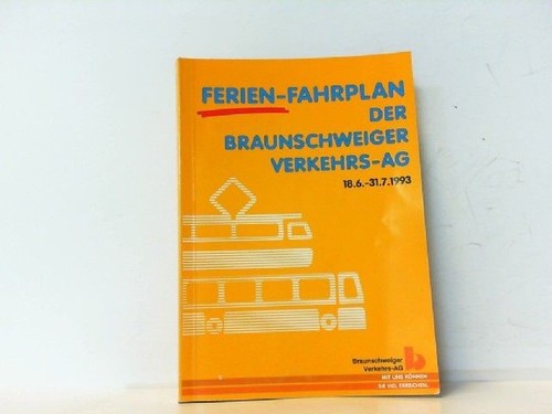 Ferien-Fahrplan der Braunschweiger Verkehrs-AG 18.6. - 31.7.1993. Braunschweiger - Bild 1 von 1
