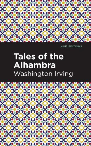 Tales of the Alhambra by Washington. Irving (2021, Trade Paperback)